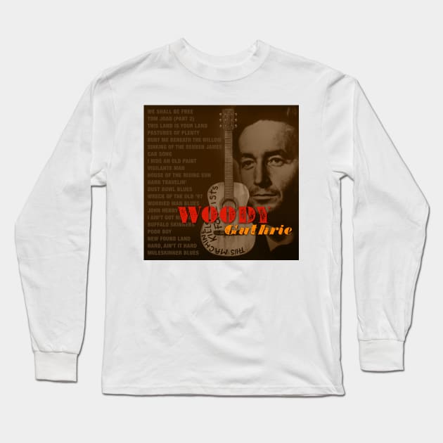 Woody Guthrie  "This Machine Kills Fascists" Long Sleeve T-Shirt by PLAYDIGITAL2020